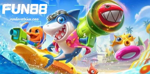 Những ưu điểm đẳng cấp chỉ có tại sảnh bắn cá của Fun88