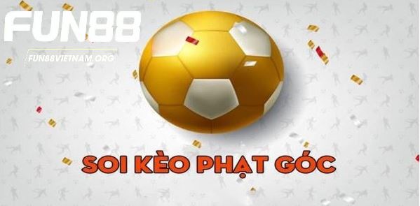 Tổng quan về kèo phạt góc